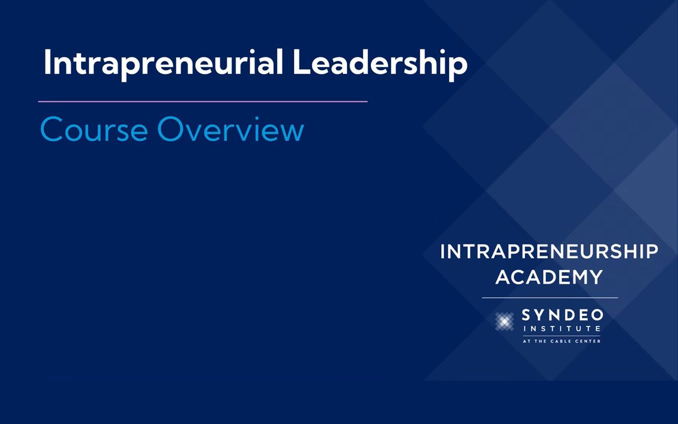 Intrapreneurial Leadership Course Overview